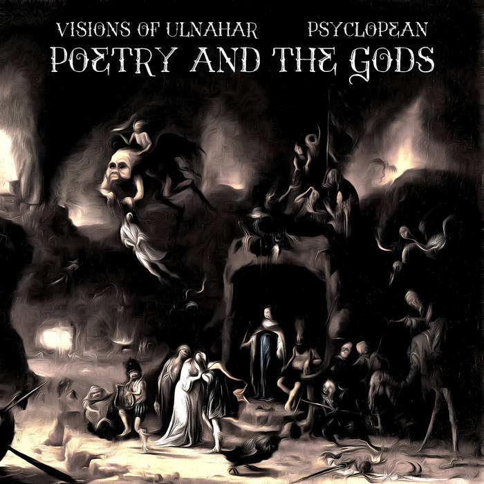 Poetry and the Gods (Split with Psyclopean)