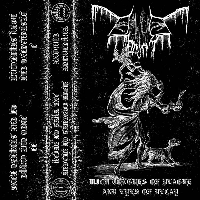 With Tongues of Plague & Eyes of Decay