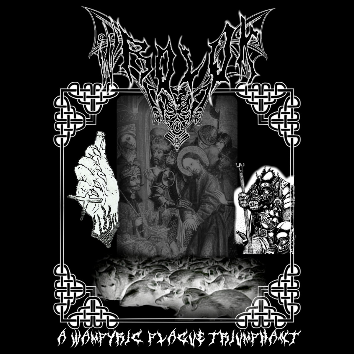 A Wampyric Plague Triumphant