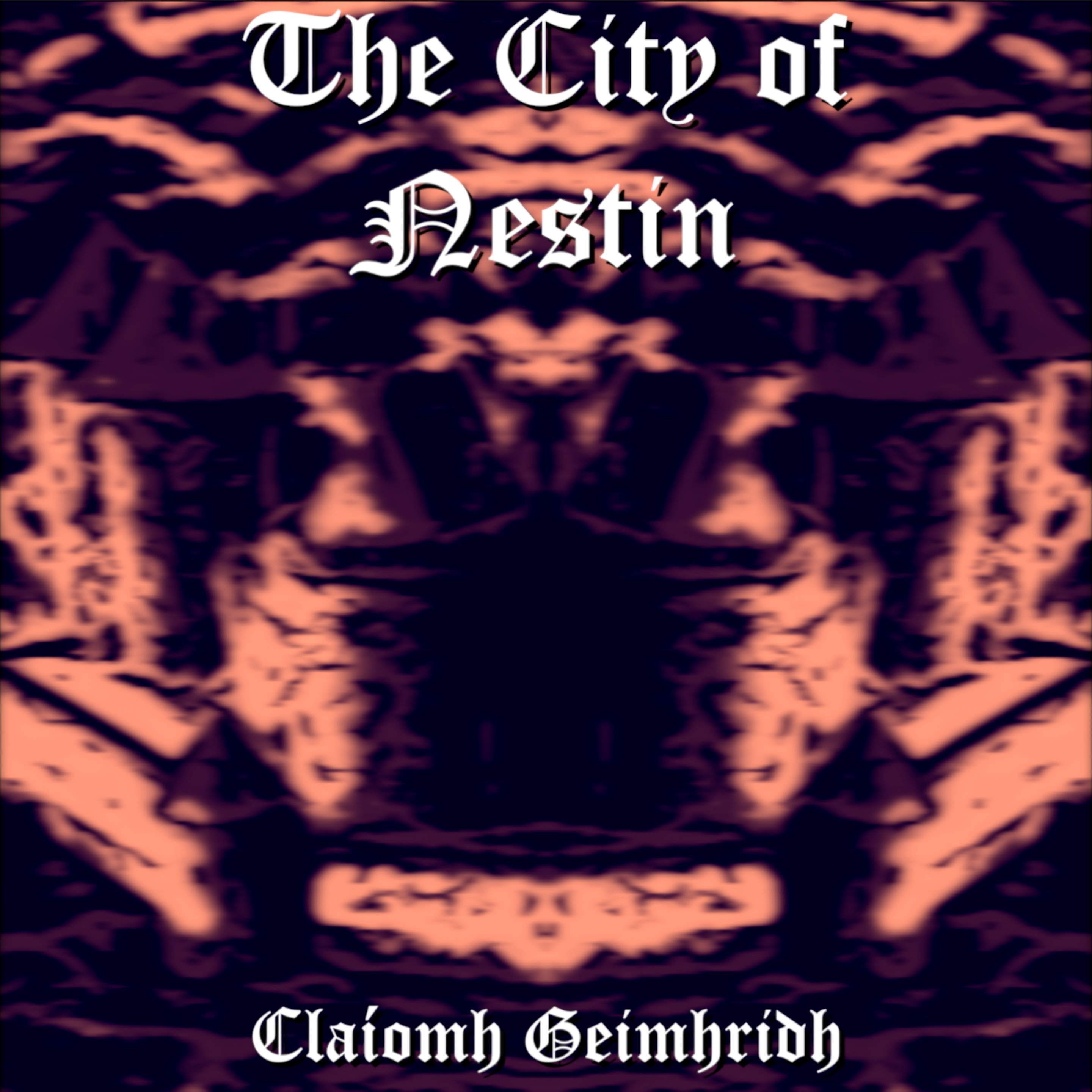 The City of Nestin