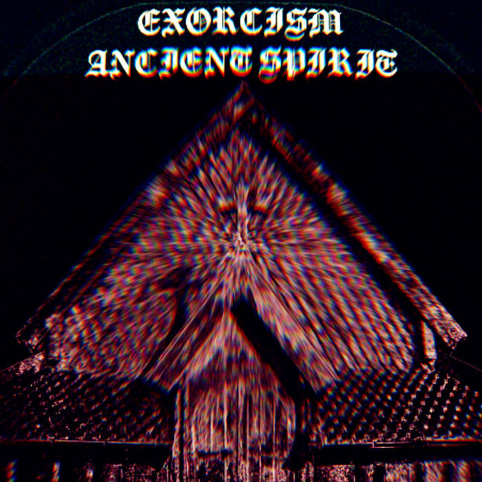 Exorcism