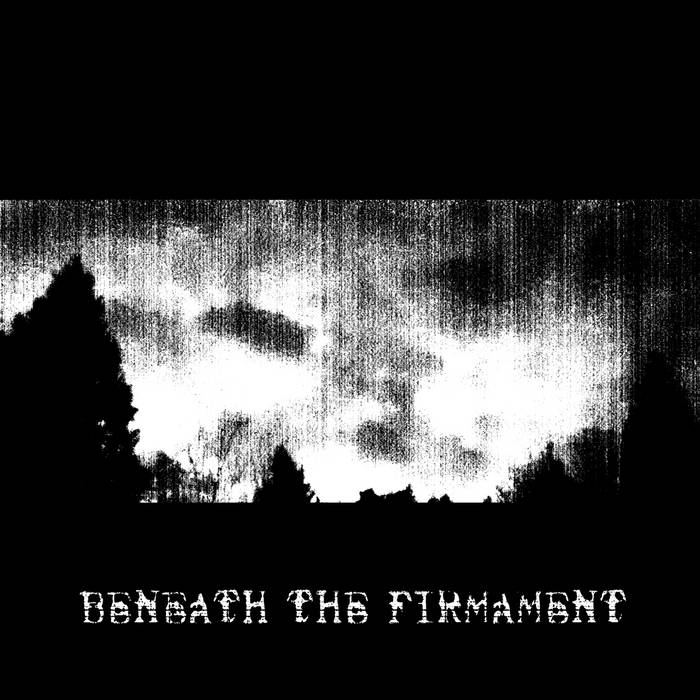 Beneath The Firmament