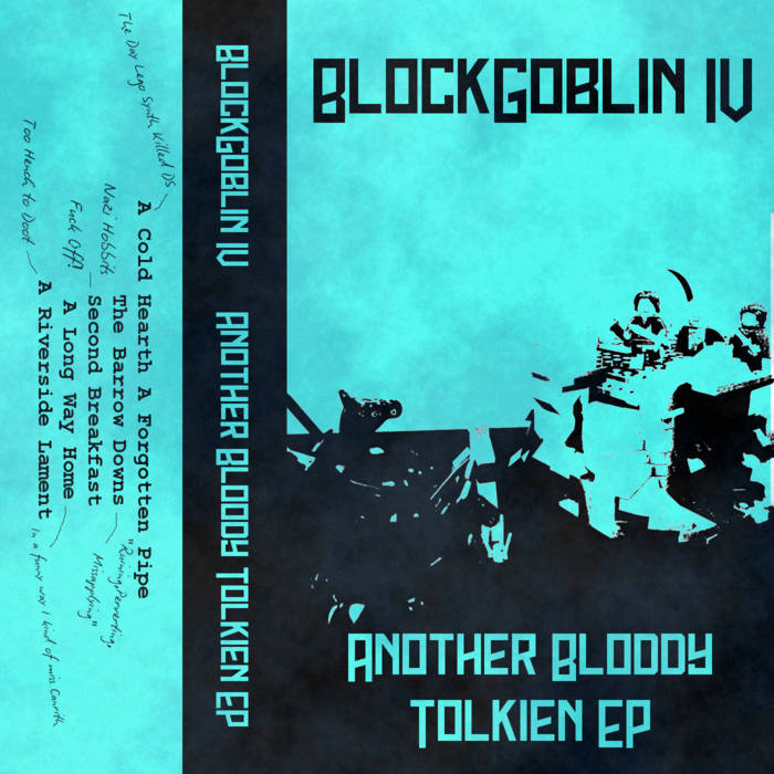 BlockGoblin IV: Another Bloody Tolkien EP