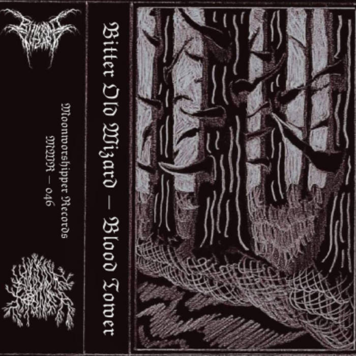 Bitter Old Wizard / Blood Tower