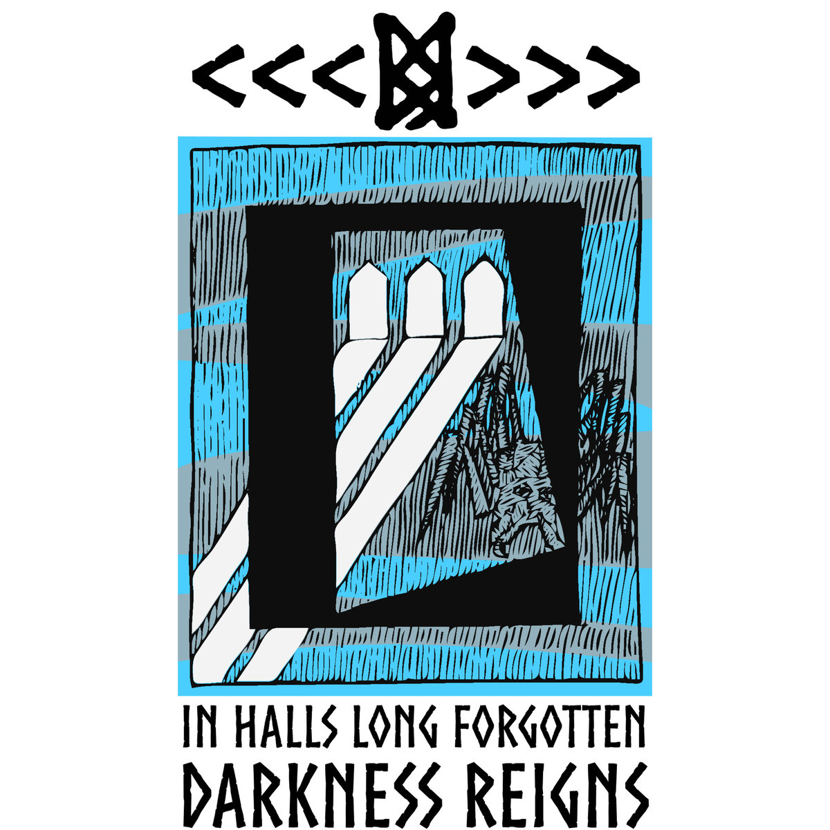 In Halls Long Forgotten Darkness Reigns (Single)