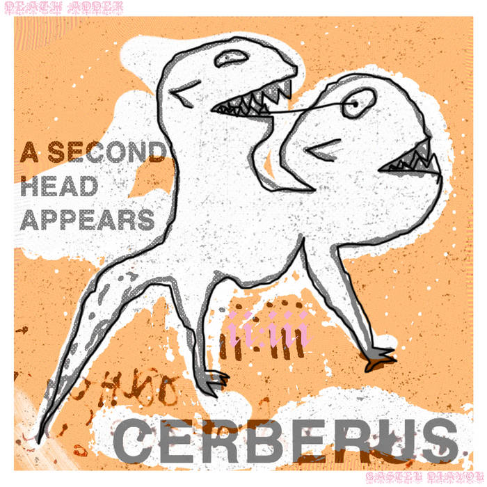 A Second Head Appears (aka Cerberus)