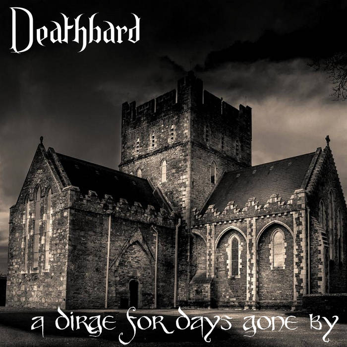 A Dirge for Days Gone By