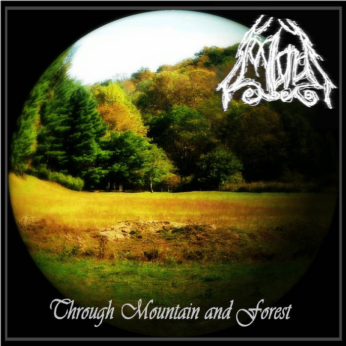 Through Mountain and Forest (Demo)