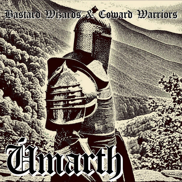 Bastard Wizards and Coward Warriors