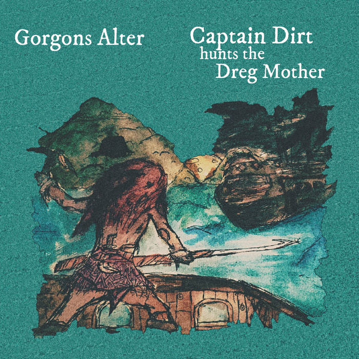 Captain Dirt hunts the Dreg Mother
