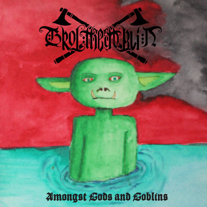 Amongst Gods and Goblins