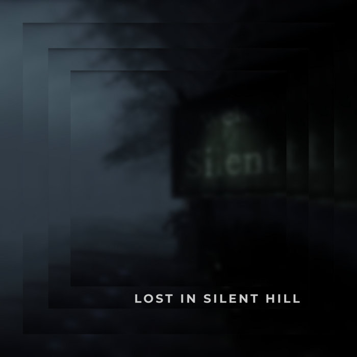 Lost in Silent Hill [Single]