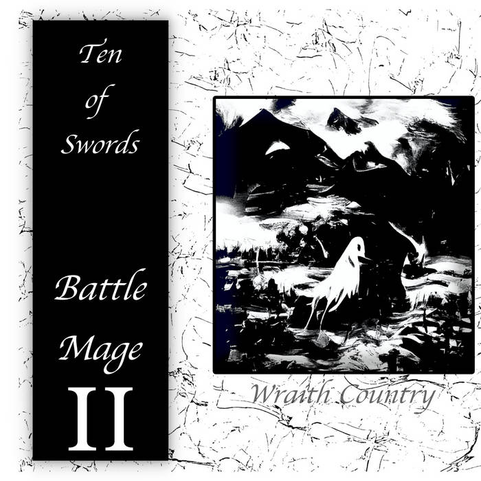 Battle Mage II: Wraith Country