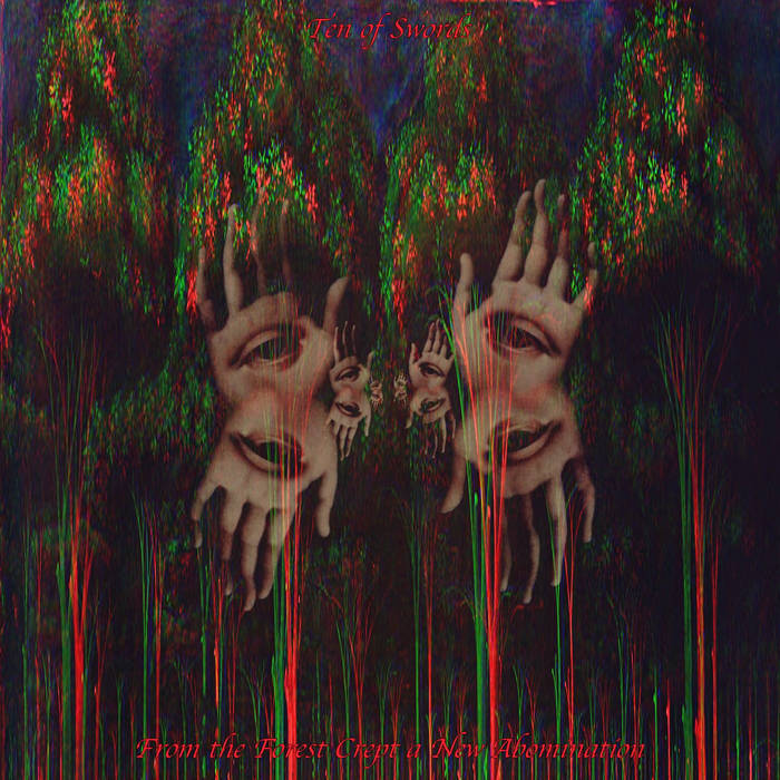 From the Forest Crept a New Abomination