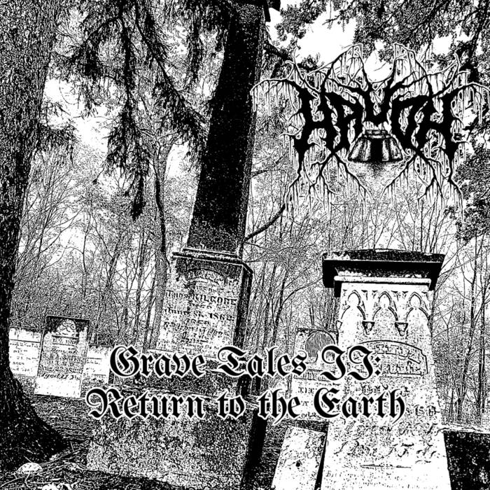 Grave Tales II: Return to the Earth