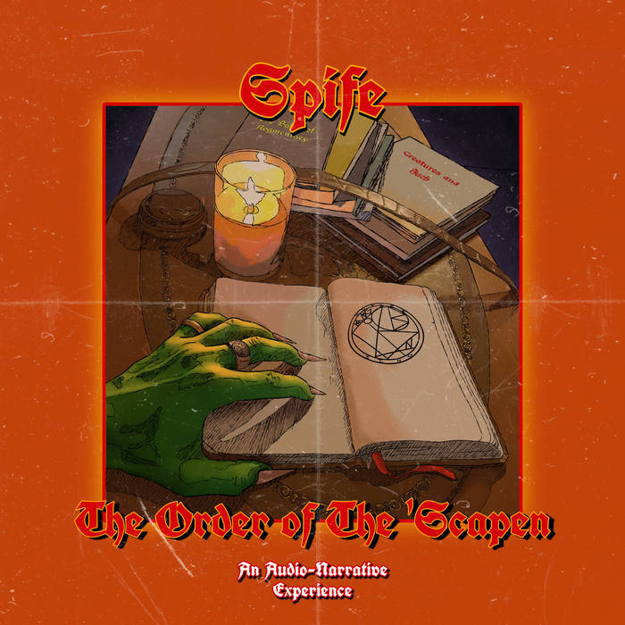 The Order of The ‘Scapen: An Audio​-​Narrative Experience