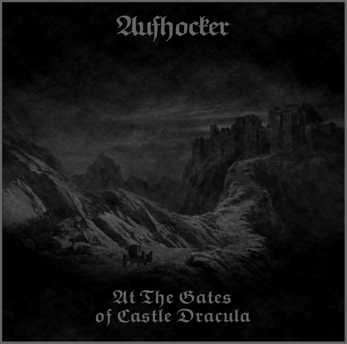 At The Gates Of Castle Dracula