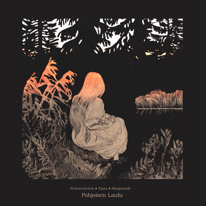 Schneesturm​/​Fjara​/​Skogsande - Pohjoisen Laulu (2019) (Compilation)