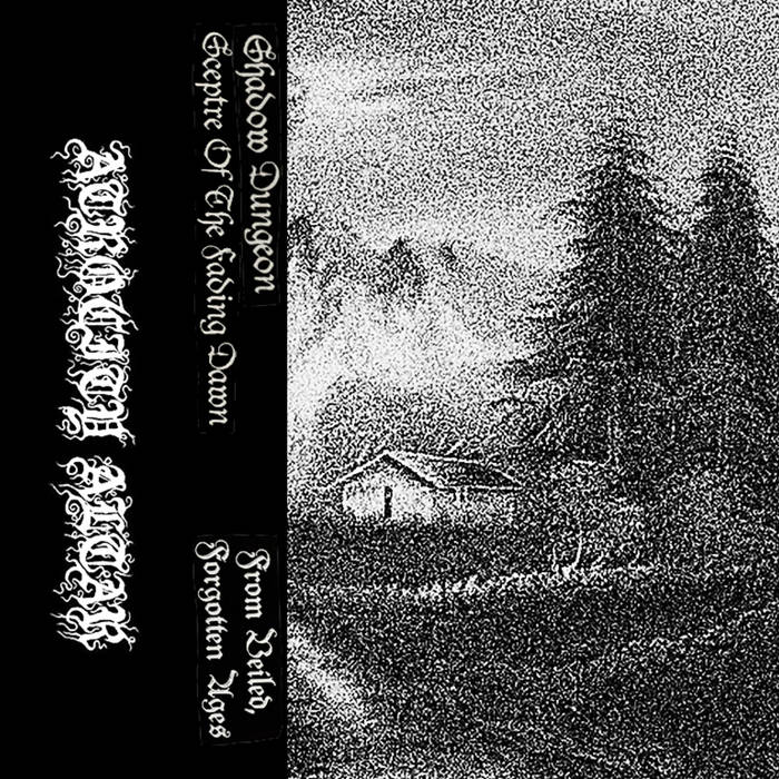 From Veiled, Forgotten Ages (Split)