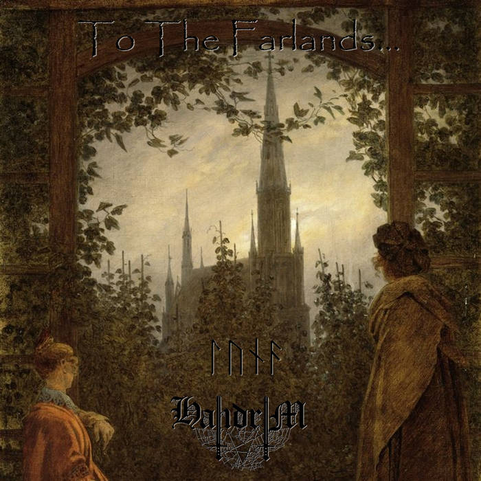 To The Farlands​.​.​.