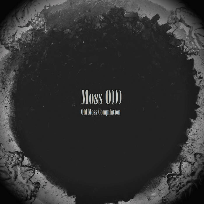 Moss O​)​)​) Compilation