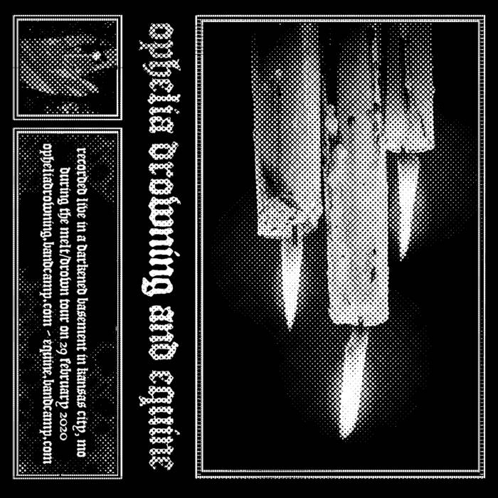 Ophelia Drowning And Equine - Split EP
