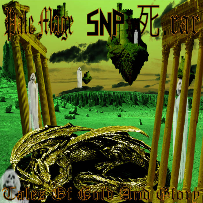 Pale Mage | SNP | 死​​​.​​​rar - Tales Of Gold And Glory (Split)