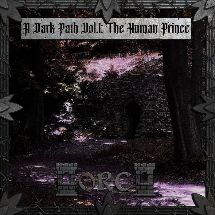 A Dark Path Vol​.​1: The Human Prince