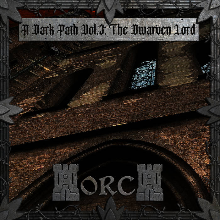 A Dark Path Vol​.​3: The Dwarven Lord