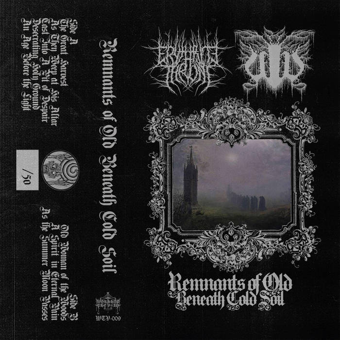 Remnants of Old Beneath Cold Soil (Split with Ullr)