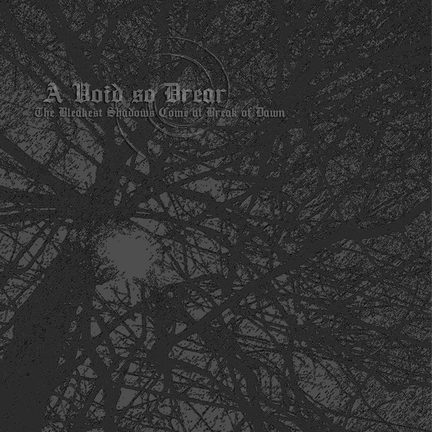 The Bleakest Shadows Come at Break of Dawn