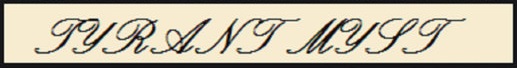 Tyrant Myst