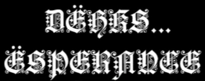 Dëhks...Ëspërance