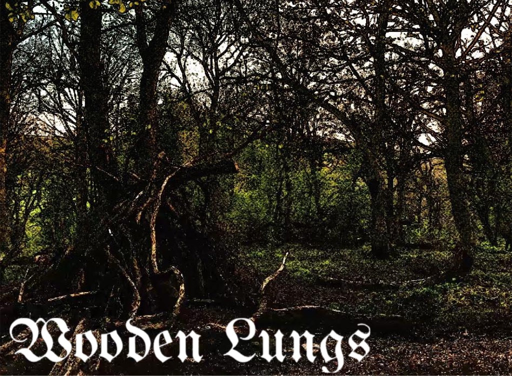 Wooden Lungs