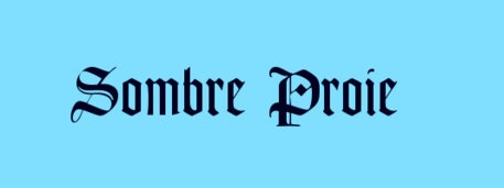 Sombre Proie