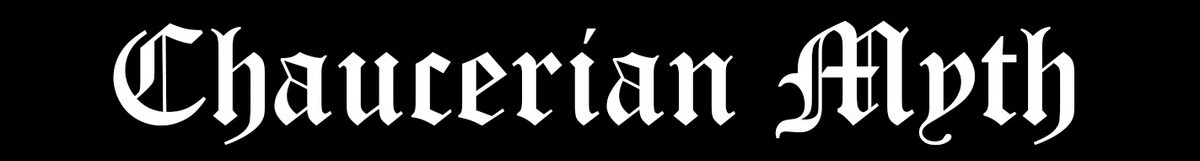 Chaucerian Myth